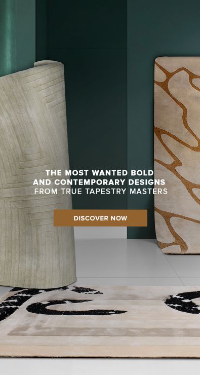 The Most Wanted Bold and Contemporary Design from True Tapestry Masters - Discover Now